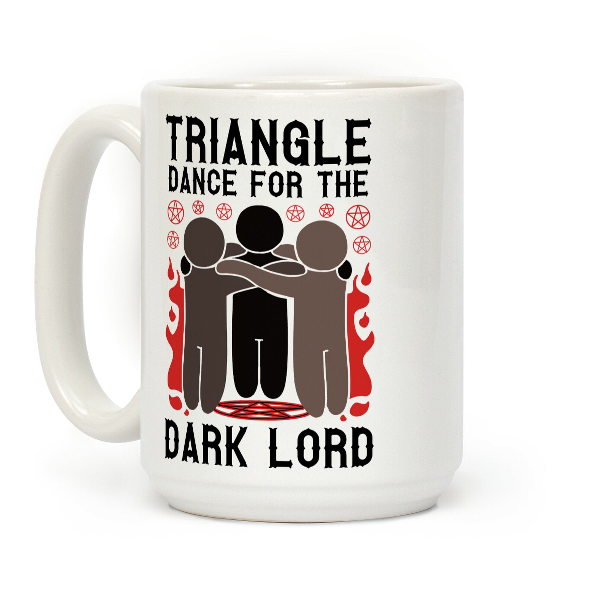 Triangle Dance For The Dark Lord Coffee Mug